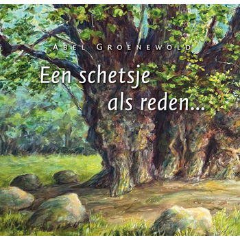 Een schetsje als reden... (Hardback) bij Singel 344