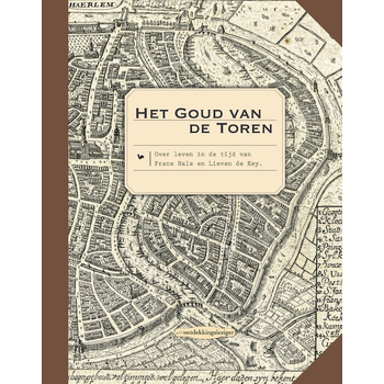 Het Goud van de Toren (Paperback) bij Singel 344