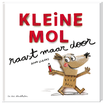 Kleine Mol raast maar door (Hardback) bij Singel 344