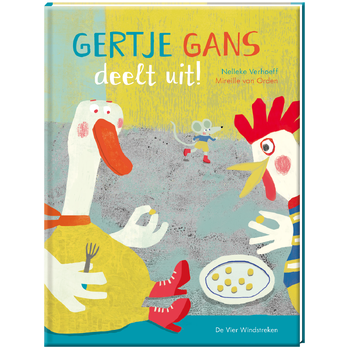 Gertje Gans deelt uit! (Hardback) van Mireille Orden