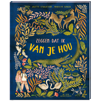 Zeggen dat ik van je hou (Hardback) bij Singel 344