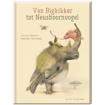 Van Bigkikker tot Neushoornvogel (Hardback) bij Singel 344