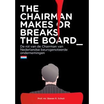 The chairman makes or breaks the board (Paperback) bij Singel 344