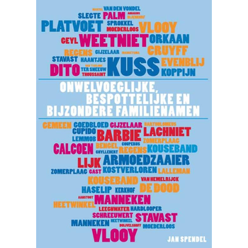 Onwelvoeglijke, bespottelijke en bijzondere familienamen (Paperback) bij Singel 344