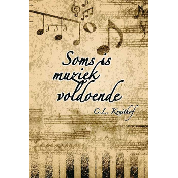 Soms is muziek voldoende (Paperback) bij Singel 344