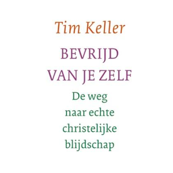 Bevrijd van je zelf (Paperback) bij Singel 344