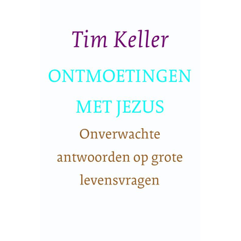 Ontmoetingen met Jezus (Paperback) bij Singel 344