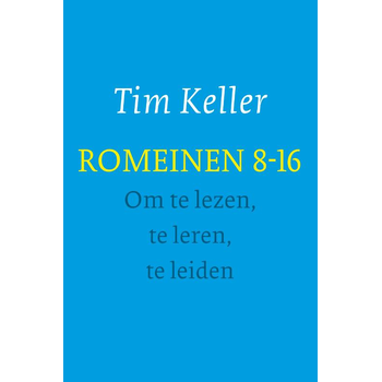 Romeinen 8-16 - om te lezen, te leren, te leiden (Paperback) bij Singel 344
