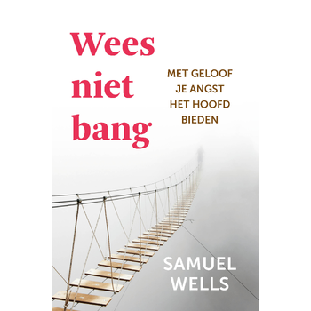 Wees niet bang (Paperback) bij Singel 344