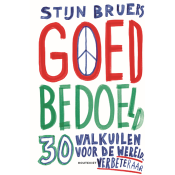 Goed bedoeld (Paperback) bij Singel 344