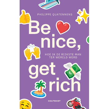 Be nice, get rich (Paperback) bij Singel 344