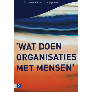 Wat doen organisaties met mensen (Paperback) bij Singel 344