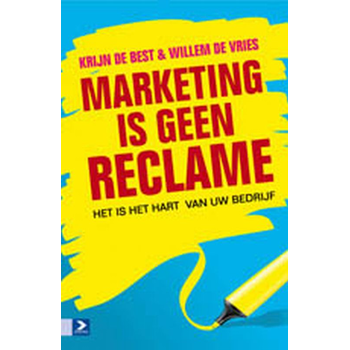 Marketing is geen reclame (Paperback) bij Singel 344
