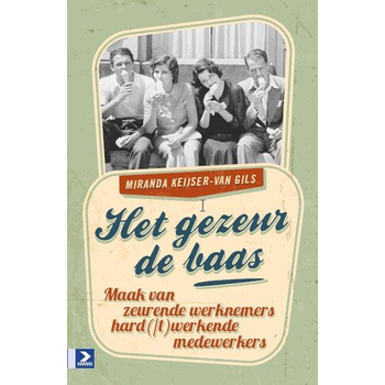 Het gezeur de baas (Paperback) bij Singel 344