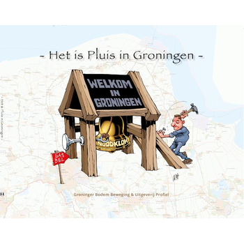 Het is pluis in Groningen (Paperback) bij Singel 344
