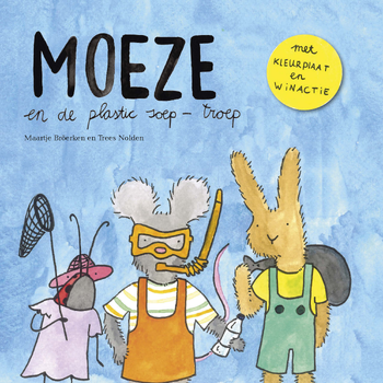 Moeze en de plastic soep-troep (Hardback) bij Singel 344