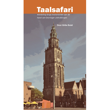 Taalsafari Groningen (Paperback) bij Singel 344