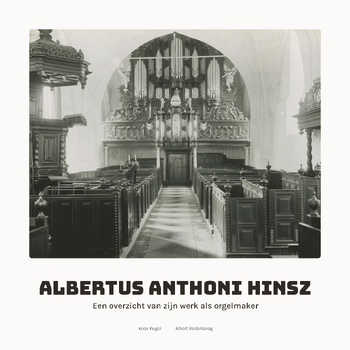 Albertus Anthoni Hinsz (1704-1785) (Hardback) bij Singel 344