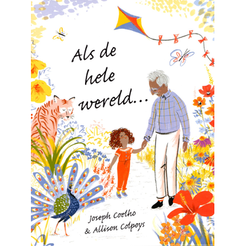 Als de hele wereld... (Hardback) bij Singel 344