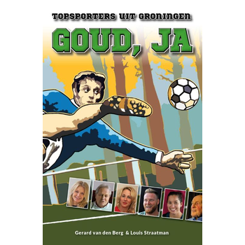 Goud, ja (Paperback) bij Singel 344