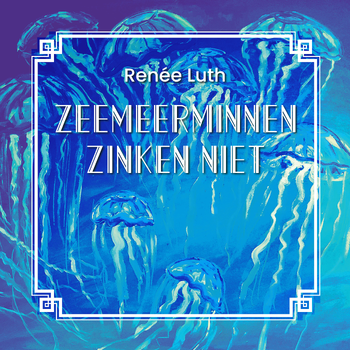 Zeemeerminnen zinken niet (Hardback) bij Singel 344
