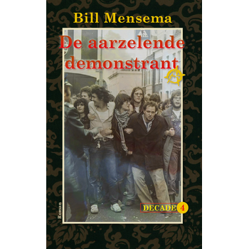 De aarzelende demonstrant (Paperback) bij Singel 344