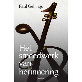 Het smeedwerk van herinnering (Paperback) bij Singel 344