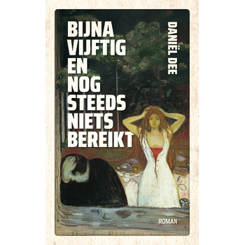 Bijna vijftig en nog steeds niets bereikt (Paperback) bij Singel 344