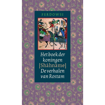 Het boek der koningen (Shahname) (Hardback) bij Singel 344