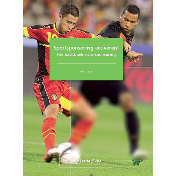 Sportsponsoring activeren! (Paperback) van Wim Lagae