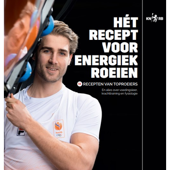 Hét Recept voor energiek roeien (Hardback) bij Singel 344