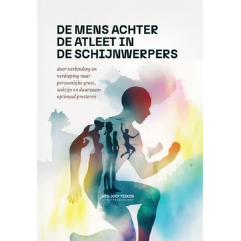 De mens achter de atleet in de schijnwerpers (Hardback) bij Singel 344