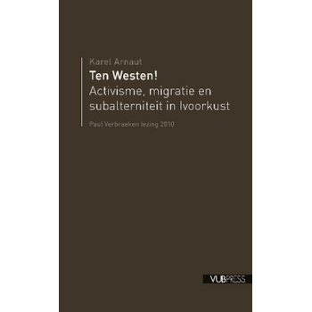 Paul Verbraeken lezingen 2010: Ten Westen! (Paperback) bij Singel 344