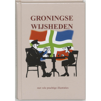 Groningse wijsheden (Hardback) bij Singel 344
