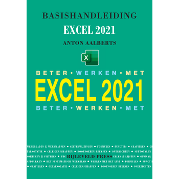 Beter werken met Excel 2021 (Paperback) bij Singel 344