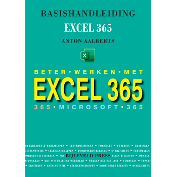Basishandleiding beter werken met Excel 365 (Paperback) bij Singel 344