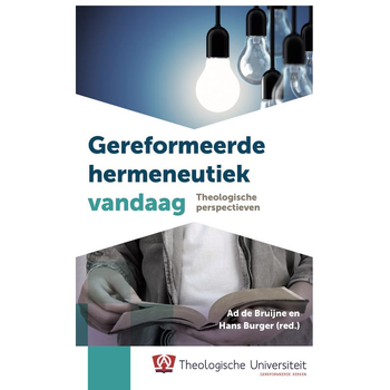 Gereformeerde hermeneutiek vandaag (Paperback) bij Singel 344