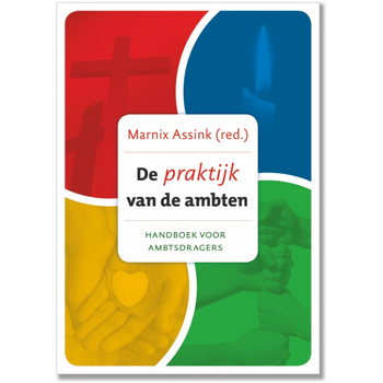 De praktijk van de ambten (Paperback) bij Singel 344