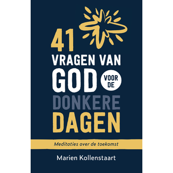 41 vragen van God voor de donkere dagen (Paperback) bij Singel 344