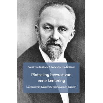 'Plotseling bewust van eene kentering' (Paperback) bij Singel 344