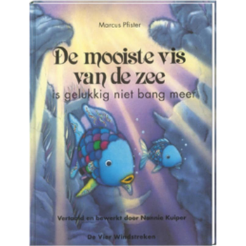 De mooiste vis van de zee is gelukkig niet bang meer (Hardback) bij Singel 344