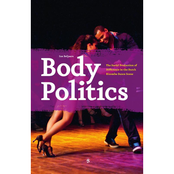 Body politics (Paperback) van Ine Beijaars