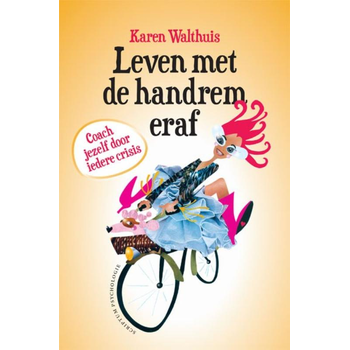 Leven met de handrem eraf (Paperback) bij Singel 344