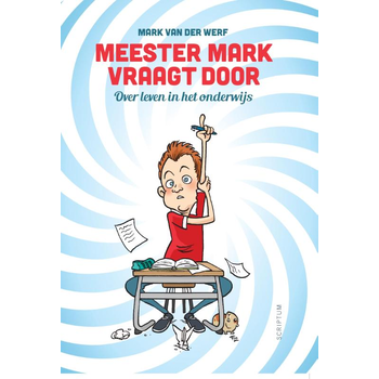 Meester Mark vraagt door (Paperback) bij Singel 344