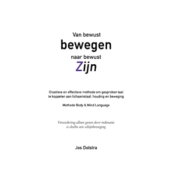 Van bewust bewegen naar bewust Zijn (Paperback) bij Singel 344