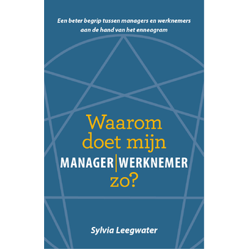 Waarom doet mijn manager | werknemer zo? (Paperback) bij Singel 344