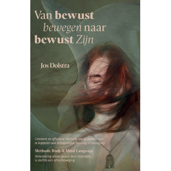 Van bewust bewegen naar bewust zijn (Paperback) bij Singel 344