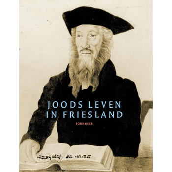 Joods leven in Friesland (Paperback) bij Singel 344
