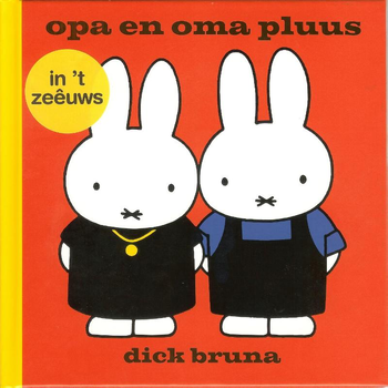 opa en oma pluus in 't Zeêuws (Hardback) bij Singel 344