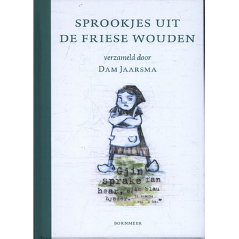 Sprookjes uit de Friese Wouden (Hardback) bij Singel 344